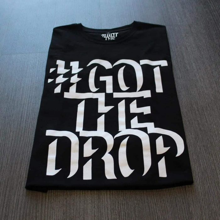 StillStatic Presents GotTheDrop T Shirt